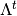 \Lambda^{t}
