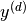 y^{(d)}